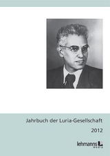 Jahrbuch der Luria-Gesellschaft 2012 - 