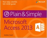 Microsoft Access 2013 Plain & Simple - Couch, Andrew