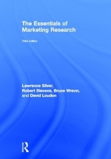 The Essentials of Marketing Research - Silver, Lawrence; Stevens, Robert E.; Wrenn, Bruce; Loudon, David L.