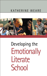 Developing the Emotionally Literate School - Katherine Weare
