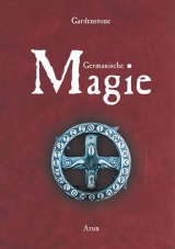 Germanische Magie -  Gardenstone