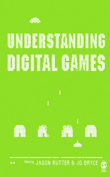 Understanding Digital Games - 