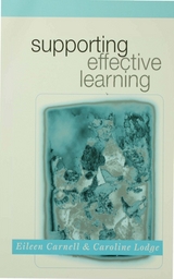 Supporting Effective Learning -  Eileen Carnell,  Caroline Lodge