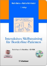 Interaktives Skillstraining für Borderline-Patienten - Martin Bohus, Martina Wolf-Arehult