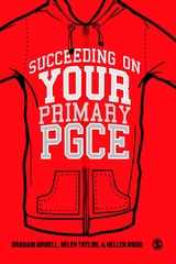 Succeeding on your Primary PGCE - Graham Birrell, Helen Taylor, Hellen Ward