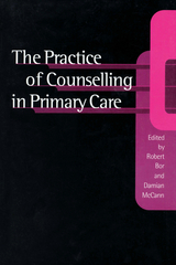 The Practice of Counselling in Primary Care - 