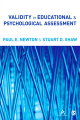 Validity in Educational and Psychological Assessment - Paul E Newton, Stuart D Shaw