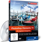 Photoshop Elements 11 für digitale Fotografie - Heinrichs, Alexander