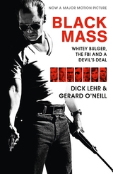 Black Mass -  Dick Lehr,  Gerard O'Neill