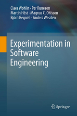 Experimentation in Software Engineering - Claes Wohlin, Per Runeson, Martin Höst, Magnus C. Ohlsson, Björn Regnell, Anders Wesslén