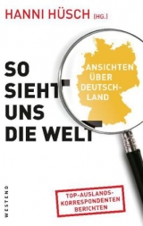 So sieht uns die Welt - 