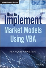 How to Implement Market Models Using VBA -  Francois Goossens