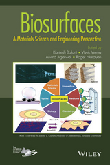 Biosurfaces -  Arvind Agarwal,  Kantesh Balani,  Roger Narayan,  Vivek Verma