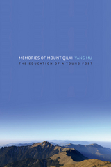 Memories of Mount Qilai - Yang Mu