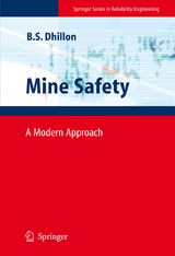 Mine Safety -  Balbir S. Dhillon