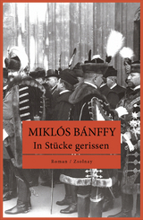 In Stücke gerissen - Miklós Bánffy