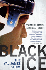 Black Ice : The Val James Story -  John Gallagher,  Valmore James