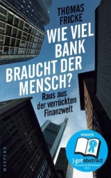 Wie viel Bank braucht der Mensch? - Thomas Fricke