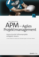APM - Agiles Projektmanagement - Uwe Vigenschow