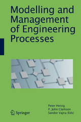 Modelling and Management of Engineering Processes - 