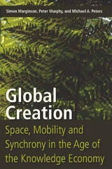 Global Creation - Simon Marginson, Peter Murphy, Michael A. Peters