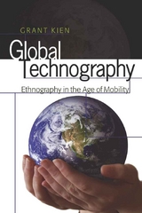 Global Technography - Grant Kien