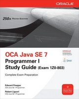 OCA Java SE 7 Programmer I Study Guide (Exam 1Z0-803) - Finegan, Edward; Liguori, Robert