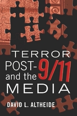 Terror Post 9/11 and the Media - David L. Altheide