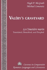 Valéry’s Graveyard - Hugh P. McGrath, Michael Comenetz