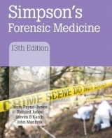 Simpson's Forensic Medicine - Payne-James, Jason; Jones, Richard; Karch, Steven B; Manlove, John