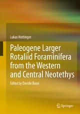 Paleogene larger rotaliid foraminifera from the western and central Neotethys - Lukas Hottinger