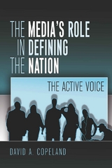 The Media’s Role in Defining the Nation - David Copeland