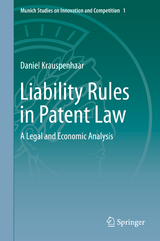 Liability Rules in Patent Law - Daniel Krauspenhaar