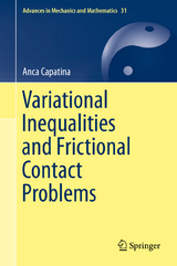 Variational Inequalities and Frictional Contact Problems - Anca Capatina