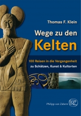 Wege zu den Kelten - Thomas F. Klein