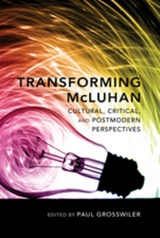 Transforming McLuhan - 