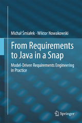 From Requirements to Java in a Snap - Michał Śmiałek, Wiktor Nowakowski