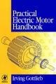 Practical Electric Motor Handbook - Irving Gottlieb