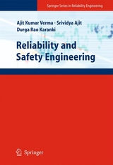 Reliability and Safety Engineering -  Srividya Ajit,  Durga Rao Karanki,  Ajit Kumar Verma