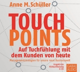 Touchpoints - Anne M. Schüller