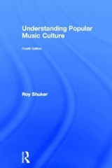 Understanding Popular Music Culture - Shuker, Roy