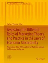 Assessing the Different Roles of Marketing Theory and Practice in the Jaws of Economic Uncertainty - 