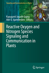 Reactive Oxygen and Nitrogen Species Signaling and Communication in Plants - 