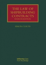 The Law of Shipbuilding Contracts - Curtis, Simon