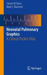 Neonatal Pulmonary Graphics - MD Donn  Steven M., MD Mammel  Mark C.