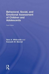 Behavioral, Social, and Emotional Assessment of Children and Adolescents - Whitcomb, Sara A.