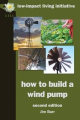 How to Build a Wind Pump - Barr, Jim