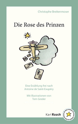 Die Rose des Prinzen -  Christophe Breitenmoser