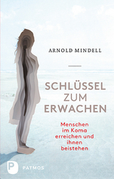 Schlüssel zum Erwachen - Arnold Mindell