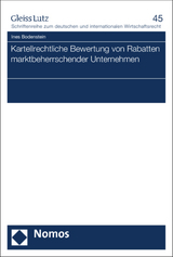 Kartellrechtliche Bewertung von Rabatten marktbeherrschender Unternehmen - Ines Bodenstein